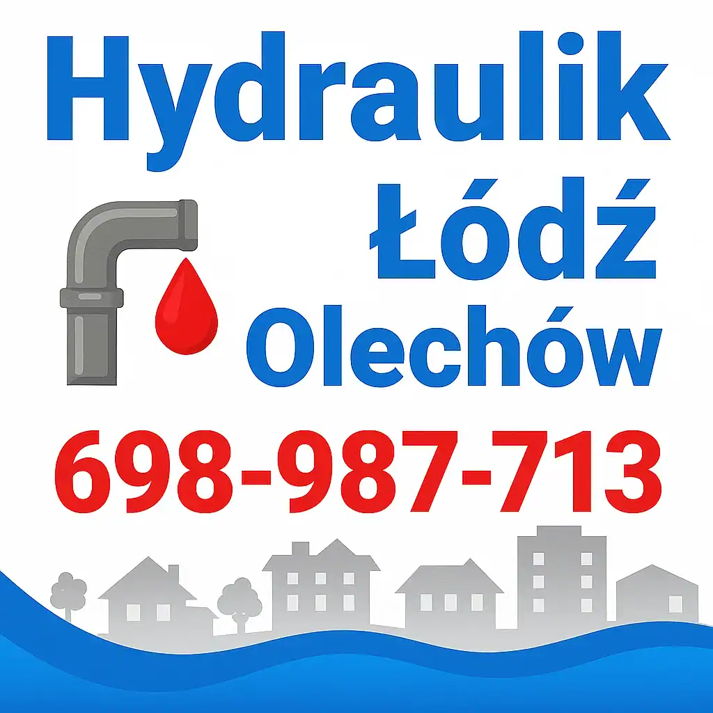 Hydraulik Łódź Olechów – pogotowie hydrauliczne, przepychanie rur, szybka pomoc 24h w blokach i domach